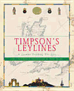 Timpson's Leylines: A Layman Tracking the Leys