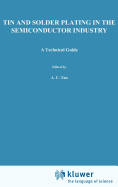 Tin and Solder Plating in the Semiconductor Industry