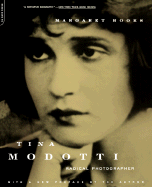 Tina Modotti: Radical Photographer