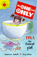 Tina the Tiniest Girl