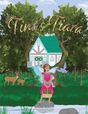 Tina's Tiara - Murphy, Karen (Editor), and Ferguson, Mike (Illustrator), and Butler, Cal