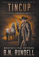 TinCup: A Classic Western Series