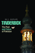 Tinderbox: The Past and Future of Pakistan