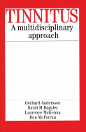 Tinnitus: A Multidisciplinary Approach