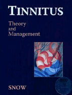 Tinnitus: Theory and Management
