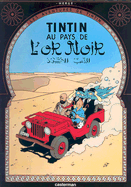 Tintin Au Pays de L'Or Noir