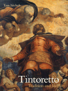 Tintoretto: Tradition and Identity