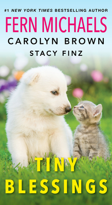 Tiny Blessings - Michaels, Fern, and Brown, Carolyn, and Finz, Stacy
