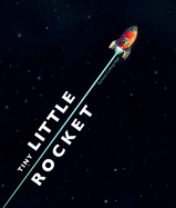Tiny Little Rocket