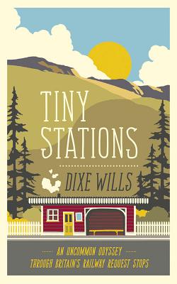 Tiny Stations - Wills, Dixe