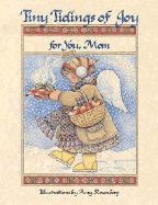Tiny Tidings of Joy: For You, Mom