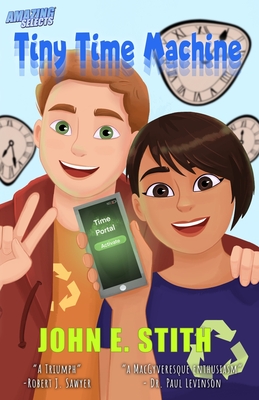 Tiny Time Machine - Stith, John E