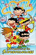 Tiny Titans Vol. 2: Adventures in Awesomeness
