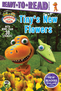 Tiny's New Flowers: Ready-To-Read Ready-To-Go!