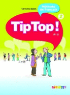 Tip Top! 2 - Livre eleve
