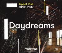 Tippet Rise OPUS 2017: Daydreams - Andrea Lam (piano); Anne-Marie McDermott (piano); Caroline Goulding (violin); David Fung (piano); Doug Perkins (percussion);...