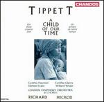 Tippett: A Child of our Time