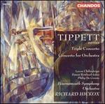 Tippett: Triple Concerto; Concerto for Orchestra