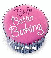 Tips for Better Baking