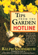 Tips from the Garden Hotline - Snodsmith, Ralph