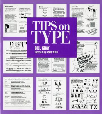 Tips on Type - Gray, Bill, and Wills, Scott
