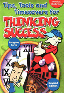 Tips, Tools and Timesavers for Thinking Success - Forte, Imogene