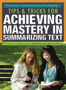 Tips & Tricks for Summarizing Text