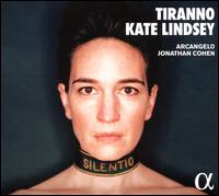 Tiranno - Agata Daraskaite (violin); Andrew Staples (tenor); Arcangelo; Jonathan Cohen (harpsichord); Jonathan Cohen (organ);...
