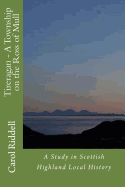 Tireragan - A Township on the Ross of Mull