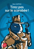 Tirez Pas Sur Le Scarabee