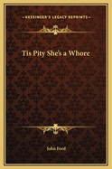 Tis Pity She's a Whore