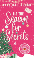 Tis The Season For Secrets