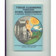 Tissue Cleansing Through Bowel Management