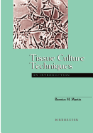 Tissue Culture Techniques: An Introduction