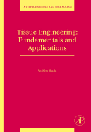 Tissue Engineering: Fundamentals and Applications Volume 8
