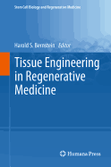 Tissue Engineering in Regenerative Medicine