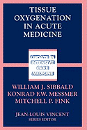 Tissue Oxygenation in Acute Medicine