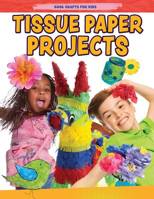 Tissue Paper Creations - Yates, Jane