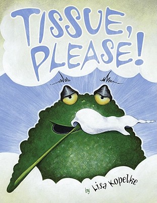 Tissue, Please! - 