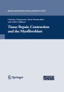 Tissue Repair, Contraction and the Myofibroblast