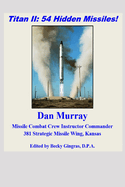 Titan II: 54 Hidden Missiles!