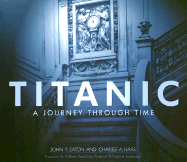 Titanic: A Journey Through Time