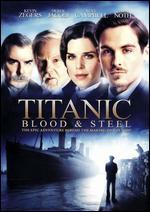 Titanic: Blood & Steel