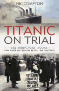 Titanic on Trial
