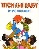 Titch and Daisy