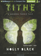 Tithe: A Modern Faerie Tale