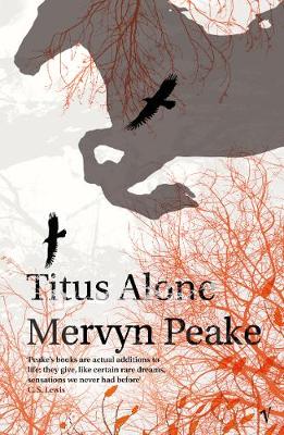 Titus Alone - Peake, Mervyn
