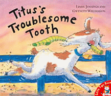 Titus's Troublesome Tooth