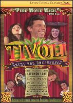 Tivoli [Uncut]