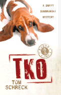 TKO: Round Two - Schreck, Tom